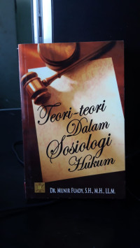 Teori-Teori Dalam Sosiologi Hukum