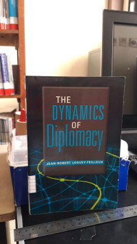 The Dynamics Of Diplomacy