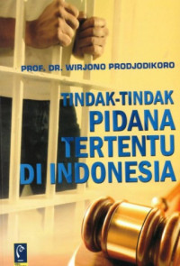 Tindak-Tindak Pidana Tertentu Di Indonesia